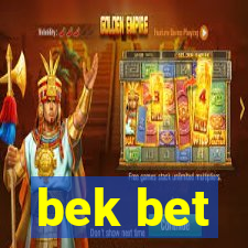 bek bet